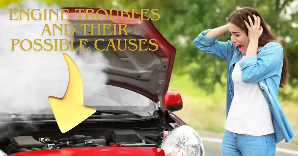engine-troubles-and-their-possible-causes